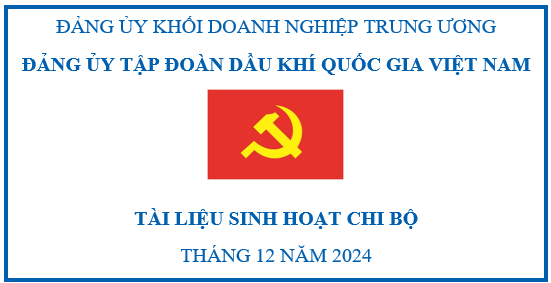 Tài liệu sinh hoạt chi bộ tháng 12/2024”